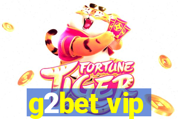 g2bet vip
